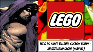 LEGO DC Super Villains Custom Builds - Mastermind Clone (Marvel)