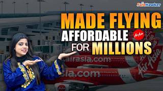 AirAsia: The Airline That Made Flying Affordable for Millions #AirAsiaStory #AviationRevolution