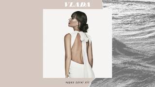 VLADA - через сотні літ (ПРЕМ'ЄРА) VLADA - через сотні літ (ПРЕМ'ЄРА)
