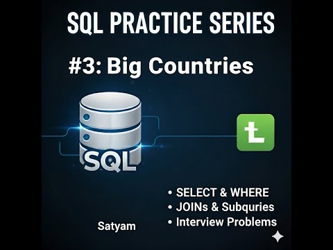 LeetCode SQL Sheet – Ep 3 | Big Countries | Learn SQL with Me