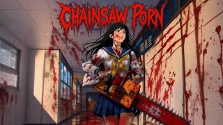 Chainsaw Porn