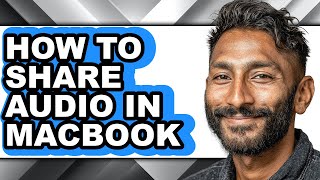 How to Share Audio in Macbook (updated)