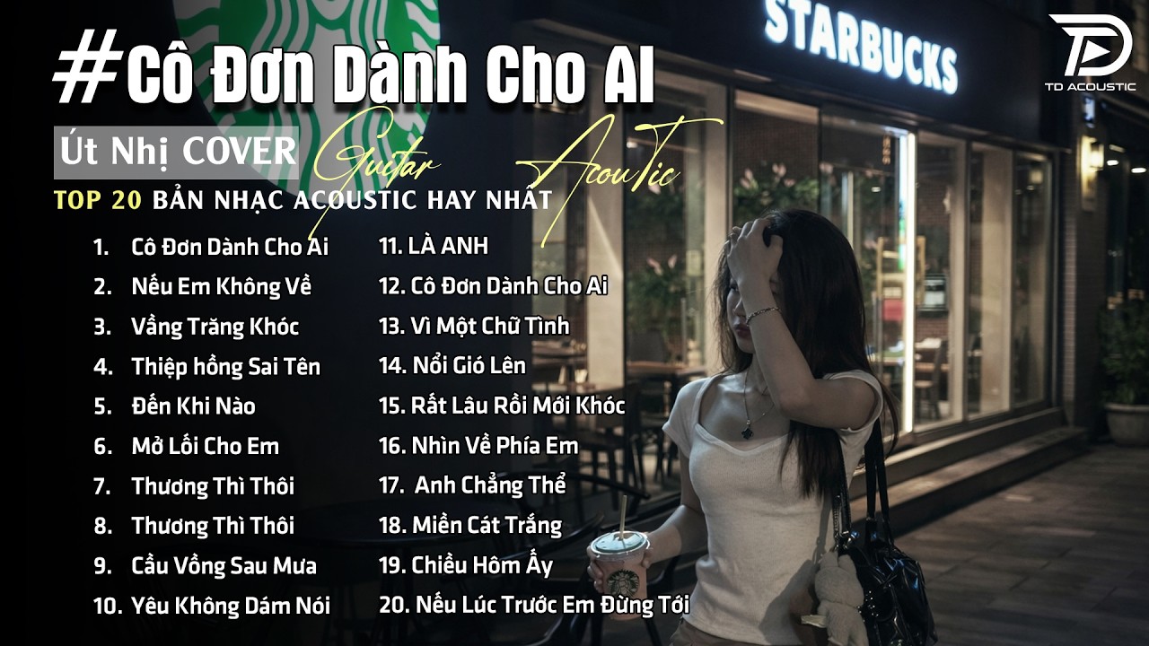 Cô Đơn Dành Cho Ai♫BXH Nhạc Acoustic Nhẹ Nhàng Hot Trend 2026 - Những Bản Acoustic Nghe Là Thấy Tết