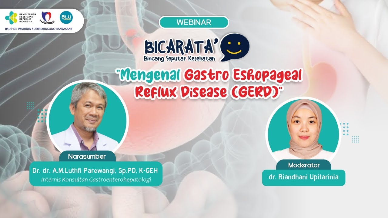 Mengenal Gastro Esophageal Reflux Disease (GERD)
