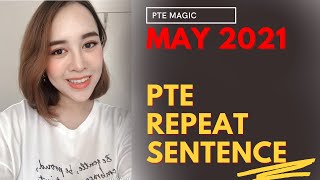 May 2021 Repeat Sentence Prediction - Real PTE Exam Memories