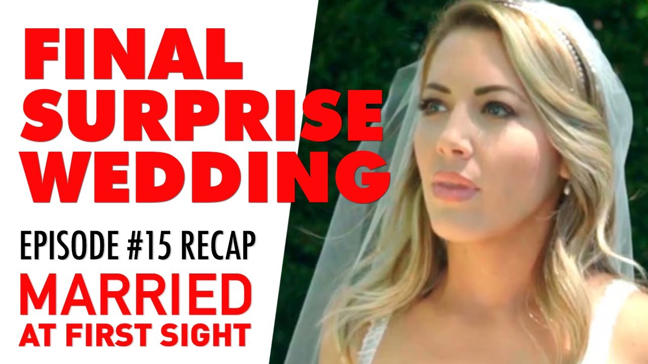Episode 15 Recap Married at First