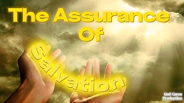 The Assurance of Salvation | Understanding 1 John 5:13