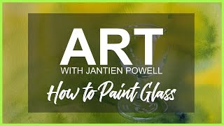 How to Paint Realistic Glass with Acrylic Paints