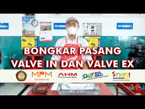 BONGKAR PASANG VALVE IN DAN VALVE EX | SMK AL HUDA KOTA KEDIRI #VVC2022 #TBSMASTRAHONDA