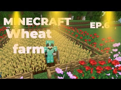 I Made a wheat farm in my Minecraft survival World ep.5 - YouTube