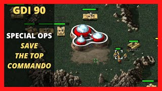 "Save the Top Commando" | GDI Special Ops 90 | Command & Conquer Remastered (No Commentary)