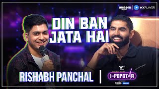 Din Ban Jaata | Rishabh Panchal | I-Popstar Season 1 | Episode 1