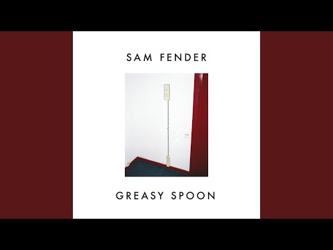 Greasy Spoon - Sam Fender