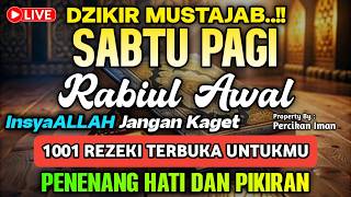 DZIKIR PAGI HARI SABTU PEMBUKA PINTU REZEKI, ZIKIR PEMBUKA PINTU REZEKI | DZIKIR PAGI
