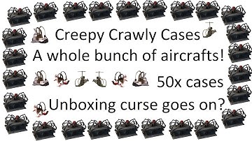 Creepy crawly crates, A whole bunch of aircrafts! Curse goes on?
