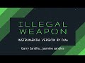 jasmine sandlas feat garry sandhu illegal weapons Instrumental