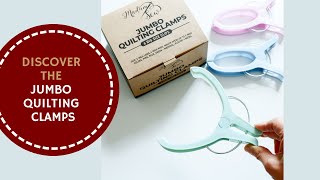 Discover the Jumbo Quilting Clamps - Instruction Video