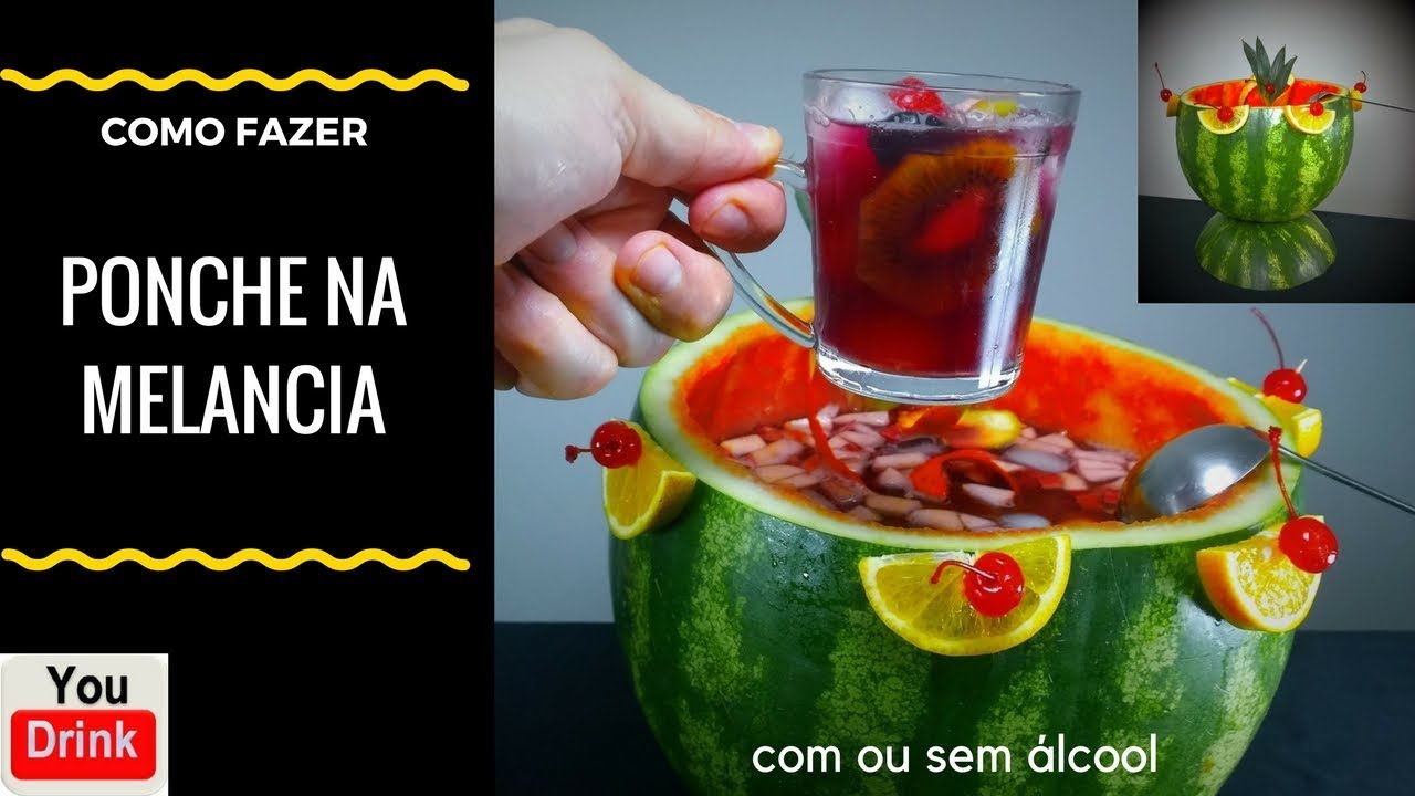 PONCHE NA MELANCIA c/ou sem álcool - PONCHE NA MELANCIA -