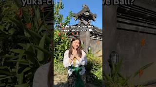 Seberapa Cocok Mama Yuka-Chan Jadi Cewek Bali?