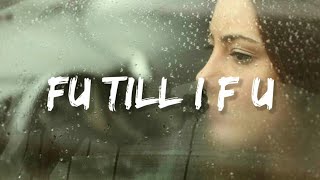 Karizma ft Cass 😔"FU TILL I F U"😔 (Lyrics)