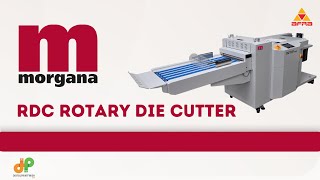 Morgana RDC Rotary Die Cutter | Ultimate Print Finishing Solution | Afra International DMCC