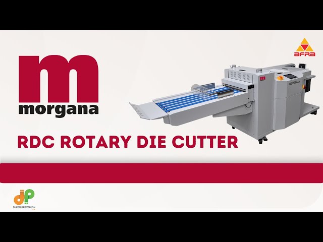 Morgana RDC Rotary Die Cutter | Ultimate Print Finishing Solution | Afra International DMCC class=