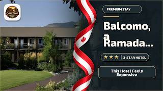 Balcomo, a Ramada by Wyndham - This Hotel Feels Expensive | Penticton (BC), Canada✨