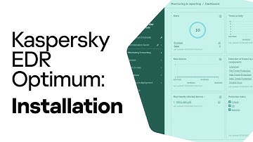Kaspersky EDR Optimum - Installation