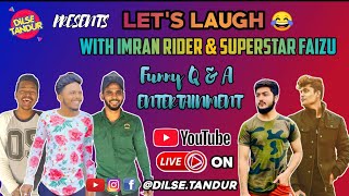 Lets Laugh With Imran Rider & Superstar Faizu | Hyderabadi Comedy | Youtube Live | Dilse Tandur