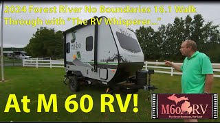 SOLD! 2024 Forest River No Boundaries 16.1 walk through with 'The RV Whisperer' at M 60 RV!