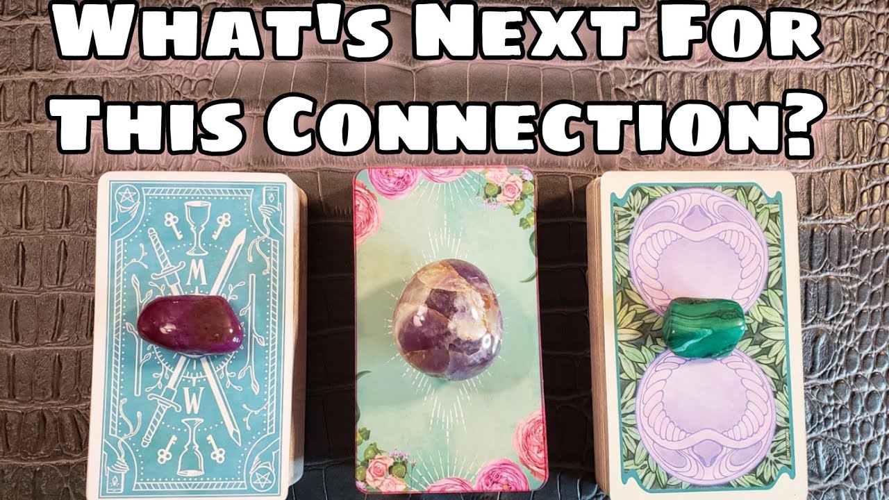 🌶🔥 What's Next For This Connection? Pick A Card Love Reading 🌶🔥 Where is This Connection Headed?