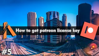 how to get patreon license key!