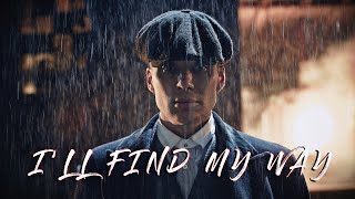 "I'll Find My Way" | Peaky Blinders