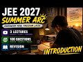 Summer arc 💎💫 A final step to maintain consistency and excel jee 🗿📈 Jee 2027