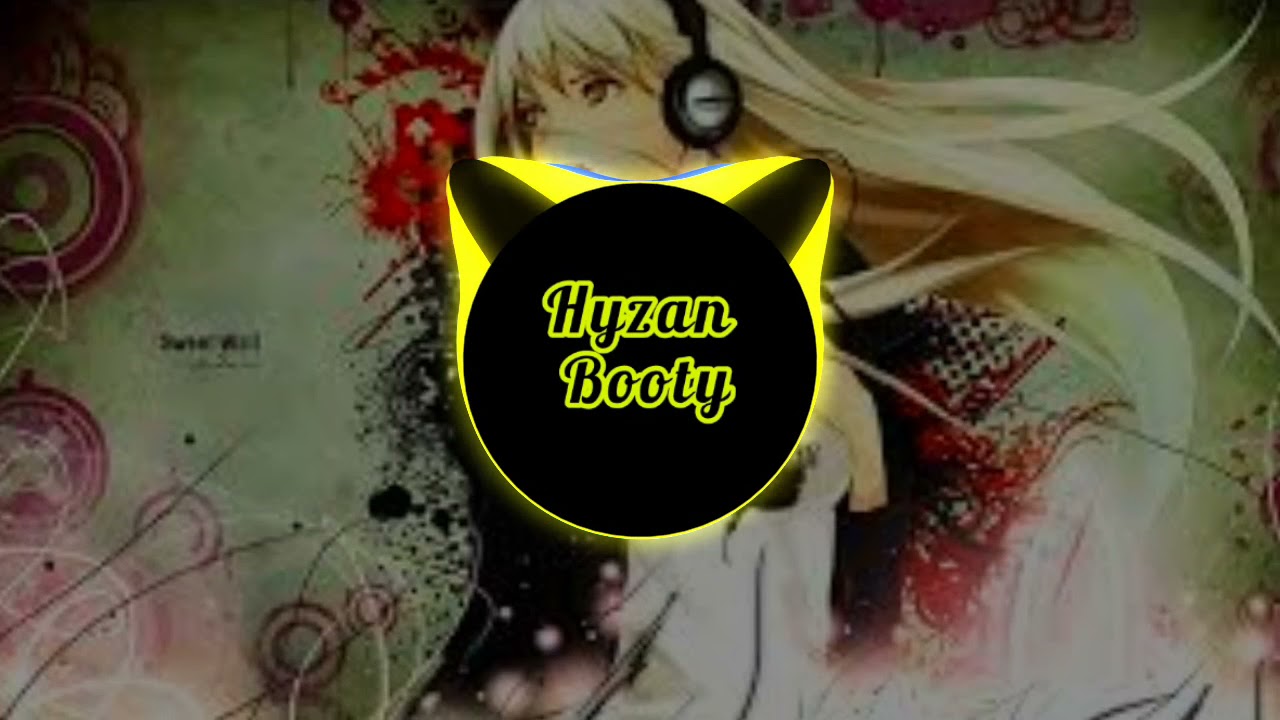 Hyzan - booty (original -mix)🎵