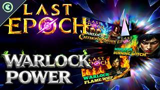 3 INSANE Warlock Builds that Will MELT Season 4 | Last Epoch