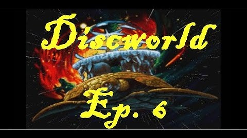 Discworld Ep. 6 - Being a Ghost and a Quest to Become a Man