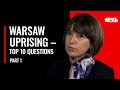 Top 10 Questions about the Warsaw Uprising. Part 1