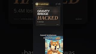 $5.4M Exploit Hits Gravity Bridge