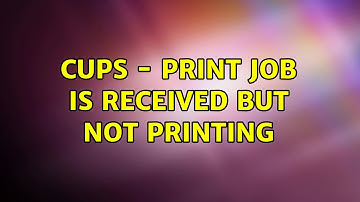 Ubuntu: CUPS - Print Job is received but not printing