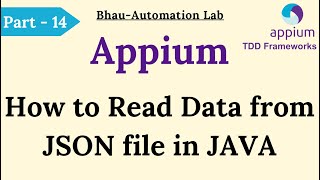 Appium mobile automation framework | how to read data from json file in java - Part 14