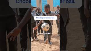 Choose your soccer ball