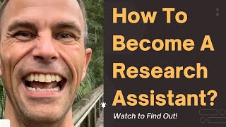 How To Become A Research Assistant?