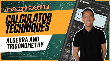 Complete Calculator Techniques (Algebra and Trigonometry)