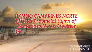 HYMNO CAMARINES NORTE -TRIBU CAMNORTEÑOS UNITE