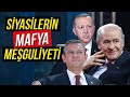 Siyasileri Meşgul Etmeyin, Mafya Konuşuyorlar!