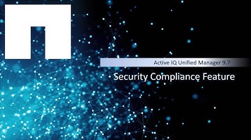 Active IQ Unified Manager 9.7 - Security Compliance