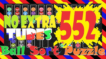 Ball Sort Puzzle Level 552 🎯No Extra Tubes😂Game Walkthrough😘 Stay Home And Fun Play #WithMe