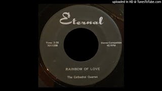 The Cathedral Quartet - Rainbow of Love - Eternal (OH)