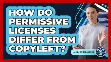 How Do Permissive Licenses Differ From Copyleft?